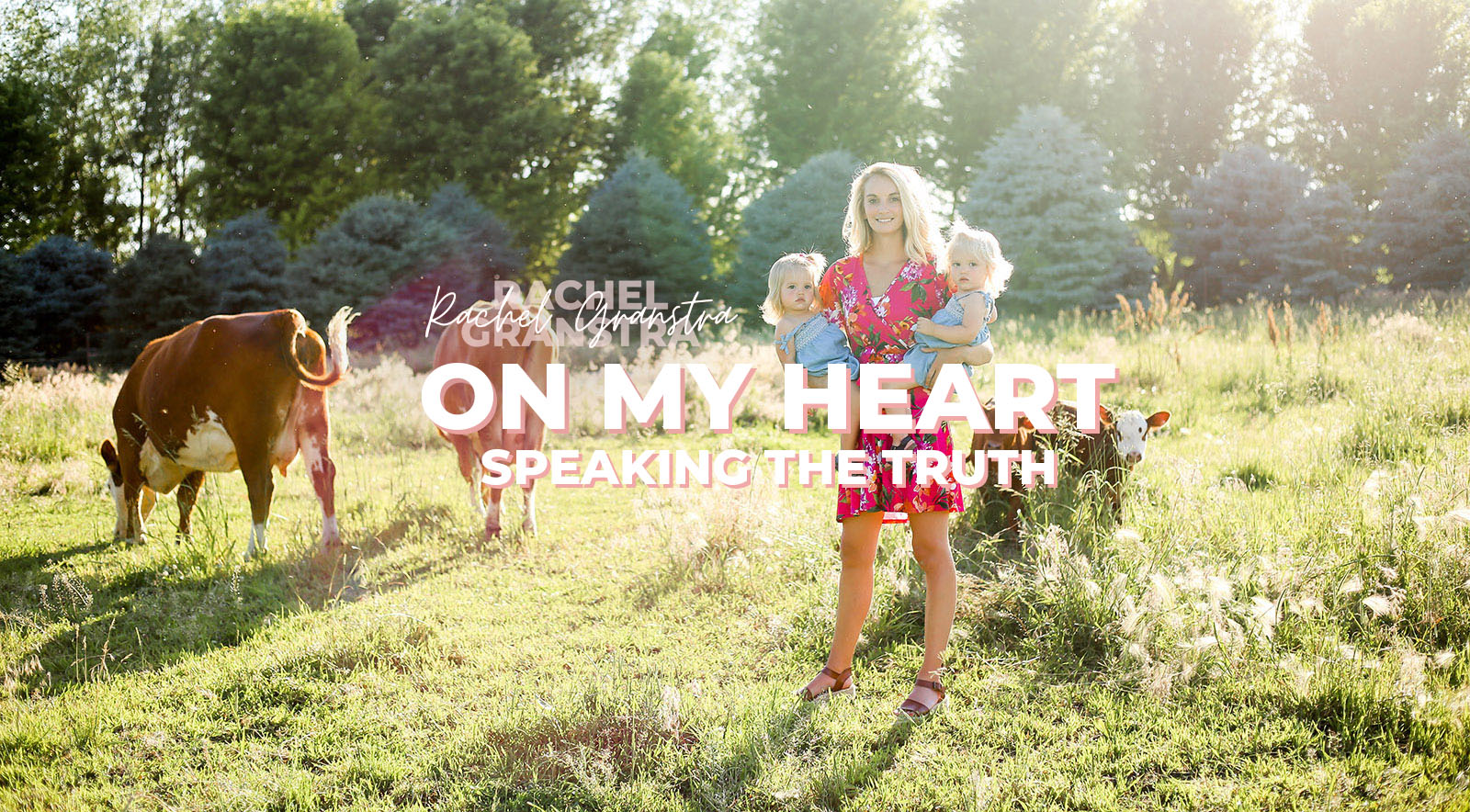 On My Heart: Speaking THE TRUTH